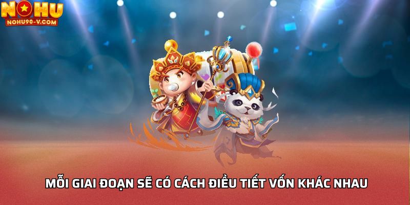 Mỗi giai đoạn sẽ có cách điều tiết vốn khác nhau