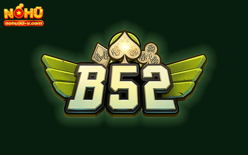 Hướng dẫn b52Club: Tổng quan sân chơi nổ hũ tại B52