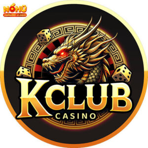 Top nhà cái nổ hũ Kclub và hướng dẫn tham gia chi tiết